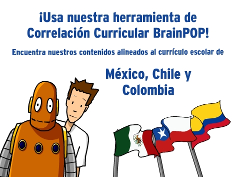 ¡Utiliza la Correlación Curricular de BrainPOP Español!